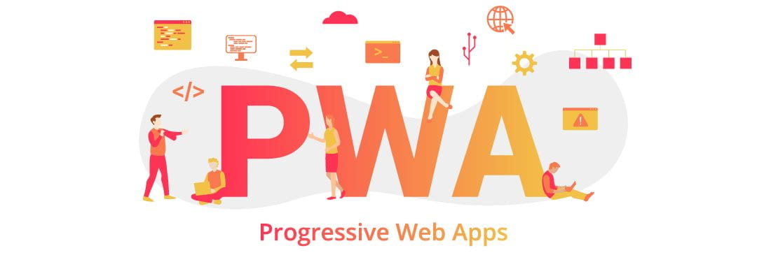 Les Progressives Web App – PWA